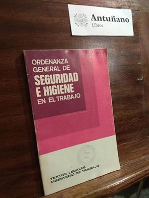 Imagen del vendedor de Ordenanza general de seguridad e higiene en el trabajo a la venta por Libros Antuano