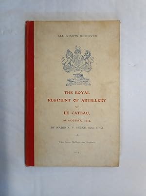 Seller image for The Royal Regiment of Artillery at Le Cateau 26 August 1914 for sale by David Kenyon