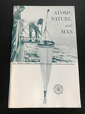 Immagine del venditore per Atoms, Nature, and Man: Man-made Radioactivity in the Environment venduto da Sheapast Art and Books