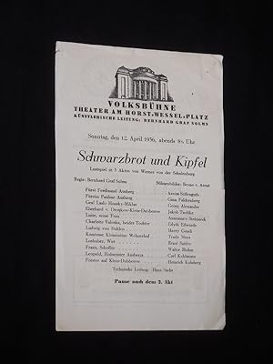 Imagen del vendedor de Programmzettel Volksbhne Theater am Horst-Wessel-Platz 1935/36. SCHWARZBROT UND KIPFEL von Schulenburg. Insz.: Bernhard Graf Solms, Bhnenbild: Benno von Arent, techn. Ltg.: Hans Sachs. Mit Arnim Senguth, Gina Falckenberg, Georg Alexander, Jakob Tiedtke, Annemarie Steinsick, Edyth Edwards, Harry Gondi, Trude Moos, Ernst Sattler a la venta por Fast alles Theater! Antiquariat fr die darstellenden Knste