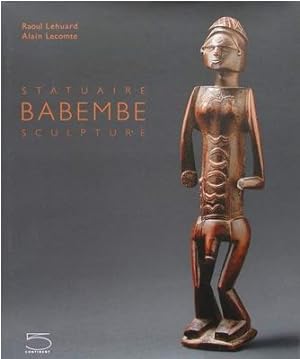 BABEMBE. Statuaire/Sculpture