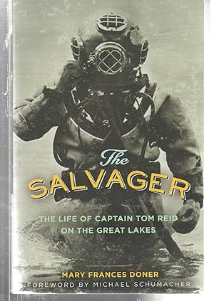 The Salvager: The Life of Captain Tom Reid on the Great Lakes (Fesler-Lampert Minnesota Heritage)