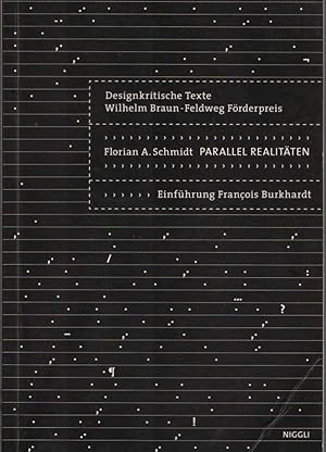 Immagine del venditore per Parallel-Realitten. Wilhelm-Braun-Feldweg-Frderpreis fr designkritische Texte ; 2006; Designkritische Texte ; [1] venduto da Schrmann und Kiewning GbR