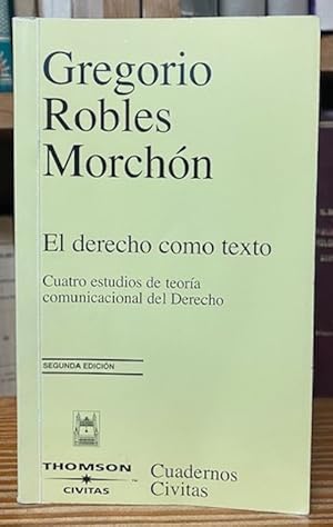 Image du vendeur pour EL DERECHO COMO TEXTO. (Cuatro estudios de Teora comunicacional del Derecho) mis en vente par Fbula Libros (Librera Jimnez-Bravo)