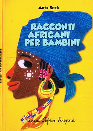 Bild des Verkufers fr Racconti Africani per bambini zum Verkauf von Biblioteca di Babele