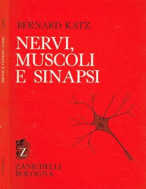 Bild des Verkufers fr Nervi, muscoli e sinapsi zum Verkauf von Biblioteca di Babele