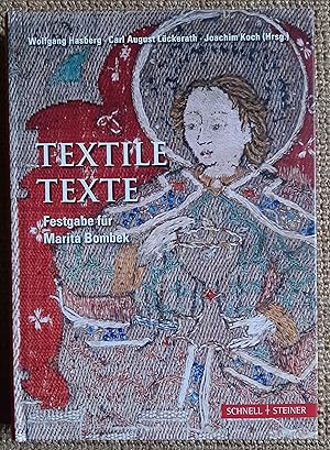 Bild des Verkufers fr Textile Texte : Festgabe fr Marita Bombek zum Verkauf von VersandAntiquariat Claus Sydow