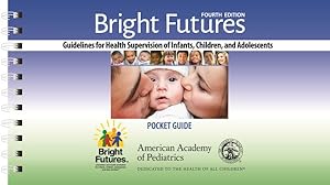 Seller image for Bright Futures : Guidelines For Health Supervison of Infants, Children, and Adolescents for sale by GreatBookPrices