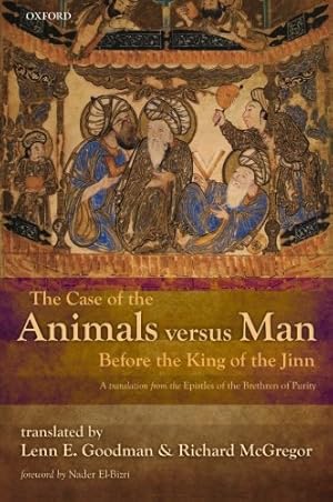 Immagine del venditore per The Case of the Animals versus Man Before the King of the Jinn: An English Translation of EPISTLE 22 [Paperback ] venduto da booksXpress