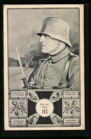 Bild des Verkufers fr Knstler-Ansichtskarte Soldat des Res.-Inf.-Regt. 81, Herbstschlacht i. d. Champagne, Verdun, Schlacht an der Somme zum Verkauf von Bartko-Reher