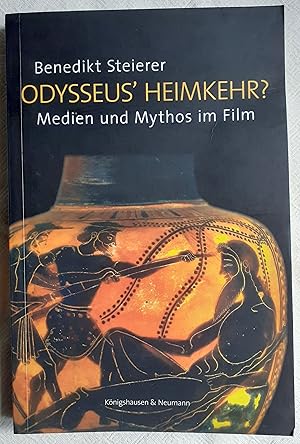 Odysseus' Heimkehr? : zum Verhältnis von Medien und Mythos im Film