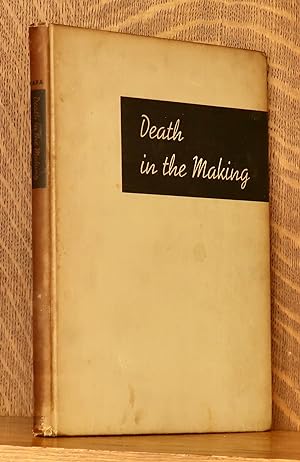 Image du vendeur pour DEATH IN THE MAKING mis en vente par Andre Strong Bookseller