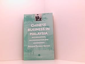 Seller image for Chinese Business in Malaysia: Accumulation, Accommodation and Ascendance (Chinese Worlds) for sale by Book Broker