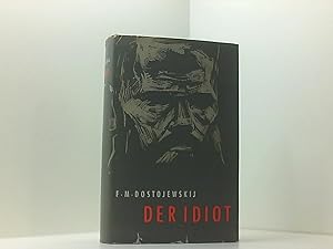 Bild des Verkufers fr Der Idiot . ( Roman in vier Teilen - Vollstndige Ausgabe ) zum Verkauf von Book Broker