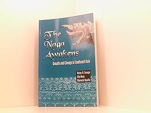 Seller image for The Naga Awakens: Growth and Change in Southeast Asia for sale by Book Broker