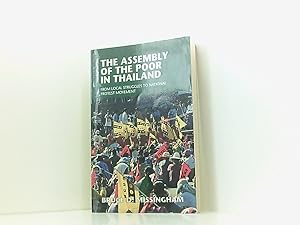 Bild des Verkufers fr Missingham, B: The Assembly of the Poor in Thailand: From Local Struggles to National Protest Movement zum Verkauf von Book Broker