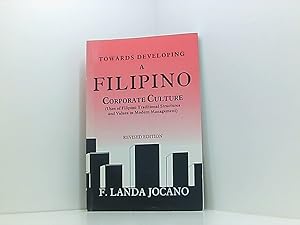 Imagen del vendedor de Towards developing a Filipino corporate culture: Uses of Filipino traditional structures and values in modern management a la venta por Book Broker