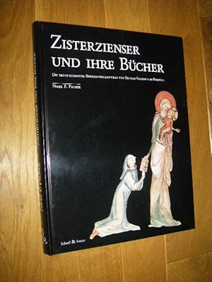 Bild des Verkufers fr Zisterzienser und ihre Bcher. Die mittelalterliche Bibliotheksgeschichte von Kloster Eberbach im Rheingau unter besonderer Bercksichtigung der in Oxford und London aufbewahrten Handschriften zum Verkauf von Versandantiquariat Rainer Kocherscheidt