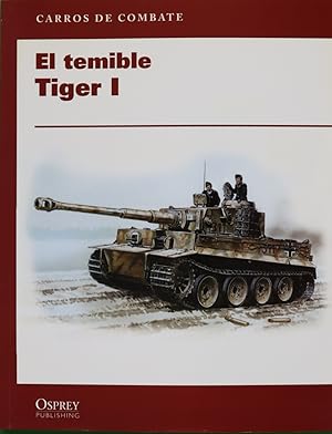 Seller image for El temible Tiger I for sale by Librera Alonso Quijano