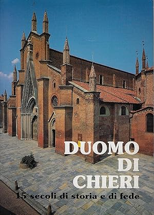 Duomo di Chieri : 15 secoli di storia e fede