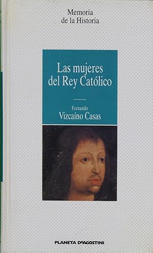 Imagen del vendedor de Las mujeres del Rey Catlico a la venta por Librera Alonso Quijano