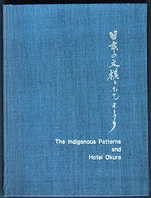 The Indigenous Patterns and Hotel Okura