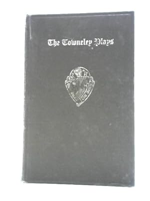 Imagen del vendedor de The Towneley Plays a la venta por World of Rare Books