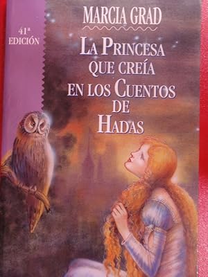 Imagen del vendedor de LA PRINCESA QUE CREA EN LOS CUENTOS DE HADAS a la venta por ABACO LIBROS USADOS