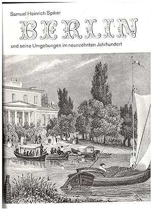 Bild des Verkufers fr Berlin und seine Umgebungen im neunzehnten Jahrhundert. Fotomechanischer Neudruck der Ausgabe 1832. zum Verkauf von Bcherpanorama Zwickau- Planitz