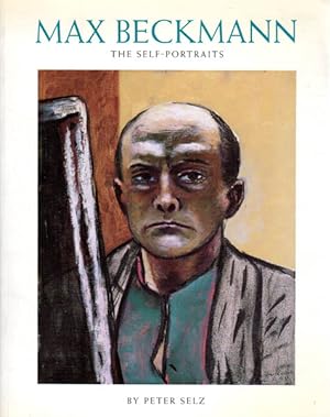Imagen del vendedor de Max Beckmann. The Self - Portraits. a la venta por Antiquariat Querido - Frank Hermann
