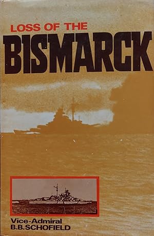 The Loss of the Bismarck (Sea Battles in Close-up- 3)