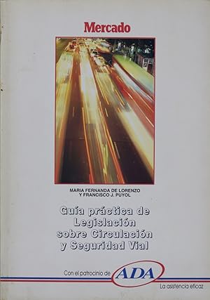 Image du vendeur pour Gua prctica de legislacin sobre circulacin y seguridad vial mis en vente par Librera Alonso Quijano