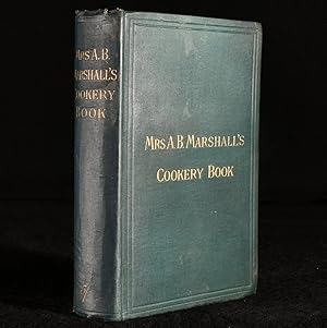 Mrs A. B. Marshall's Cookery Book