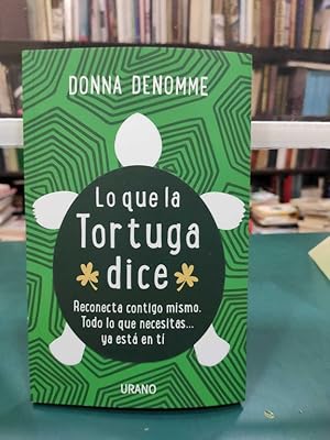 Seller image for LO QUE LA TORTUGA DICE for sale by ABACO LIBROS USADOS