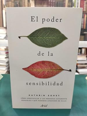 Imagen del vendedor de EL PODER DE LA SENSIBILIDAD : CMO IDENTIFICAR A LAS PERSONAS ALTAMENTE SENSIBLES a la venta por ABACO LIBROS USADOS