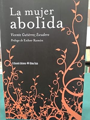 Seller image for LA MUJER ABOLIDA (LTIMA THULE) for sale by ABACO LIBROS USADOS