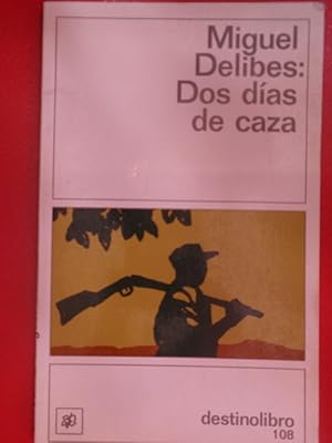 Imagen del vendedor de DOS DAS DE CAZA a la venta por ABACO LIBROS USADOS