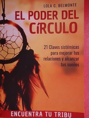 Imagen del vendedor de EL PODER DEL CRCULO: ENCUENTRA TU TRIBU (LIBROS SISTEMICOS, PERTENENCIA) a la venta por ABACO LIBROS USADOS