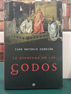 Seller image for LA AVENTURA DE LOS GODOS for sale by ABACO LIBROS USADOS