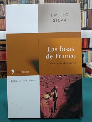 Seller image for LAS FOSAS DE FRANCO CRNICA DE UN DESAGRAVIO for sale by ABACO LIBROS USADOS