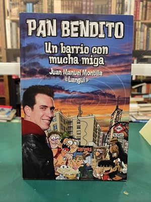 Image du vendeur pour PAN BENDITO UN BARRIO CON MUCHA MIGA mis en vente par ABACO LIBROS USADOS