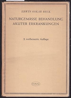 Seller image for Naturgemsse Behandlung akuter Erkrankungen. Leitfaden fr den praktischen Arzt for sale by Graphem. Kunst- und Buchantiquariat