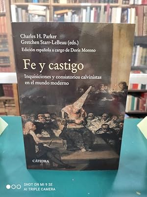 Image du vendeur pour FE Y CASTIGO- inquisiciones y consistorios calvinistas en el mundo moderno mis en vente par ABACO LIBROS USADOS