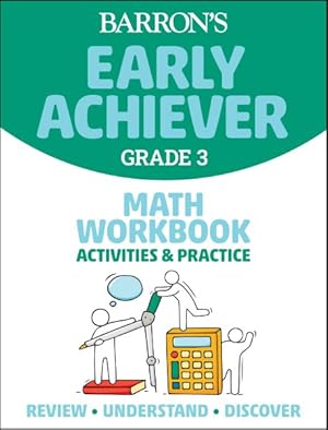 Seller image for Barron's Early Achiever Grade 3, Math Workbook for sale by GreatBookPrices