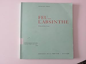 Seller image for Feu. l'Absinthe. Prface de Robert Fernier for sale by Ammareal
