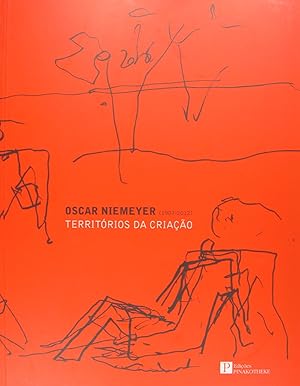 Seller image for Oscar Niemeyer (1907-2012) - Teritorios Da Criaao. for sale by Philippe Lucas Livres Anciens