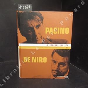 Imagen del vendedor de Pacino, De Niro, regards croiss. a la venta por Librairie-Bouquinerie Le Pre Pnard