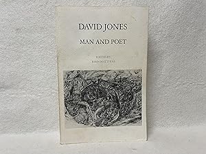 David Jones: Man and Poet. Edited with an introduction by John Matthias