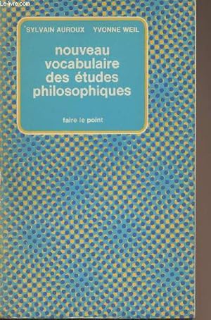 Bild des Verkufers fr Nouveau vocabulaire des tudes philosophiques - "Faire le point" zum Verkauf von Le-Livre