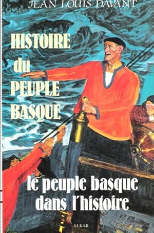 Imagen del vendedor de HIstoire du Peuple Basque : Le peuple Basque dans l'Histoire a la venta por Au vert paradis du livre